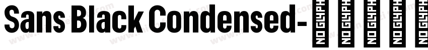 Sans Black Condensed字体转换